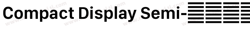 Compact Display Semi字体转换